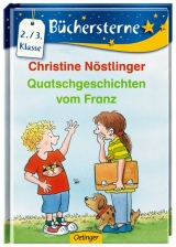 Quatschgeschichten vom Franz - Nöstlinger, Christine
