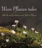 Wenn Pflanzen reden - Katrin Schumann