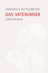 Das Vaterunser - Friedrich Rittelmeyer