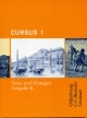 Cursus - Ausgabe B - Texte und Übungen 1