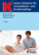 Innere Medizin für Gesundheits- und Krankenpflege - Ulrich Gerlach;  Hermann Wagner;  Wilhelm Wirth