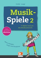 Musikspiele 2 - Micaela Grohé, Wolfgang Junge