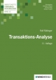 Transaktions-Analyse (Arbeitshefte Führungspsychologie)