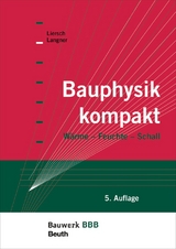 Bauphysik kompakt - Langner, Normen; Liersch, Klaus W.