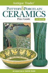 Antique Trader Pottery & Porcelain Ceramics Price Guide - Rago, David