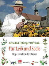 Für Leib und Seele - Benedikt Felsinger