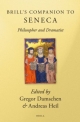Brill's Companion to Seneca - Andreas Heil; Gregor Damschen