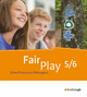 Fair Play - Das neue Lehrwerk Ethik/Praktische Philosophie für differenzierende Schulformen: Schülerband 5/6 (Fair Play: Lehrwerk Ethik/Praktische Philosophie für differenzierende Schulformen)