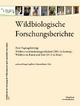Wildbiologische Forschungsberichte Band 1: Zwei TagungsbeiträgeWildtiere und Industriegesellschaft (2011 in Freising)Wildtiere in Raum und Zeit (2012 in Bonn)