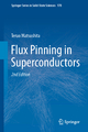 Flux Pinning in Superconductors by Teruo Matsushita Hardcover | Indigo Chapters