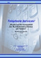 Telephone Services! - Doreen Remke;  Dirk Zimmermann