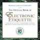 The Official Book of Electronic Etiquette - Charles Winters; Anne Winters; Elizabeth Anne Winters