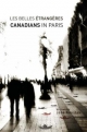 Les Belles Etrangeres: Canadians in Paris (Perspectives on Translation)