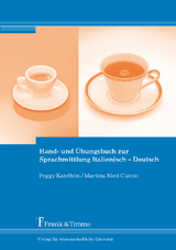 Hand- und Übungsbuch zur Sprachmittlung Italienisch – Deutsch - Peggy Katelhön, Martina Nied Curcio