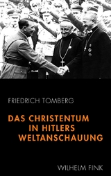 Das Christentum in Hitlers Weltanschauung - Friedrich Tomberg