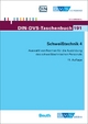 Schweißtechnik 4: Auswahl von Normen für die Ausbildung des schweißtechnischen Personals (DIN-DVS-Taschenbuch)