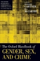 The Oxford Handbook of Gender, Sex, and Crime (Oxford Handbooks in Criminology and Criminal Justice)