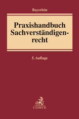 Praxishandbuch Sachverständigenrecht - Bleutge, Katharina; Roeßner, Wolfgang; Bayerlein, Walter