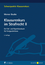 Klausurenkurs im Strafrecht II - Werner Beulke