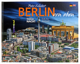 Berlin von oben - Tag und Nacht - 