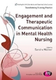 Engagement and Therapeutic Communication in Mental Health Nursing