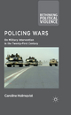 Policing Wars - Caroline Holmqvist