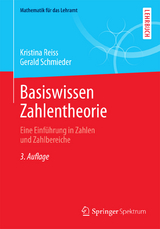 Basiswissen Zahlentheorie - Kristina Reiss, Gerald Schmieder