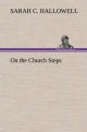 On the Church Steps - Sarah C. Hallowell
