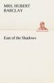 East of the Shadows - Hubert Barclay
