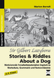 Sir Gilbert Lazybone:Stories & Riddles About a Dog - Marion Berndt