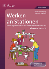 Werken an Stationen 3/4 - Christian Henning, Cathrin Spellner