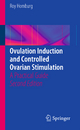 Ovulation Induction and Controlled Ovarian Stimulation