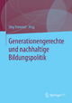Generationengerechte und nachhaltige Bildungspolitik Paperback | Indigo Chapters