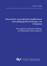 Theoretische und praktische Implikationen eines pädagogischen Konzeptes von Evaluation - Corinna Sührig