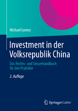 Investment in der Volksrepublik China - Michael Lorenz