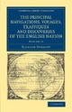 The The Principal Navigations Voyages Traffiques and Discoveries of the English Nation 12 Volume Set The Principal Navigations Voyages Traffiques and Discoveries of the English Nation