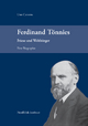 Ferdinand Tönnies. Friese und Weltbürger: Eine Biographie (Nordfriisk Instituut RC 482)