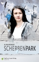 Scherbenpark: Kurzfassung in Einfacher Sprache