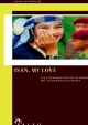 ISAN, MY LOVE (reprint)