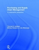 Purchasing and Supply Chain Management - Thomas E. Johnsen; Mickey Howard; Joe Miemczyk