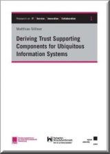Deriving Trust Supporting Components for Ubiquitous Information Systems - Matthias Söllner