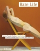 Bare Life: From Bacon to Hockney - London Artists Painting from Life, 1950-80 Catherine Lampert Author