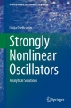 Strongly Nonlinear Oscillators: Analytical Solutions (Undergraduate Lecture Notes in Physics)