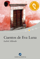 Cuentos de Eva Luna: Das Hörbuch zum Sprachen lernen.mit ausgewählten Kurzgeschichten / Audio-CD + Textbuch + CD-ROM