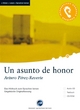 Un asunto de honor: Das Hörbuch zum Sprachen lernen.Ungekürzte Originalfassung / Audio-CD + Textbuch + CD-ROM