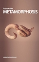 Metamorphosis: The original story by Franz Kafka as well as important analysis
