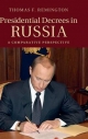 Presidential Decrees in Russia - Thomas F. Remington