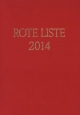 ROTE LISTE® 2014 Buchausgabe - Einzelausgabe: Arzneimittelverzeichnis für Deutschland (einschließlich EU-Zulassungen und bestimmter Medizinprodukte)