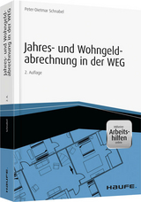 Jahres- und Wohngeldabrechnung in der WEG - inkl. Arbeitshilfen online - Peter-Dietmar Schnabel