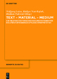 Text - Material - Medium - Wolfgang Lukas; Rüdiger Nutt-Kofoth; Madleen Podewski
